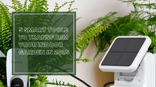 5 Smart Tools to Transform Your Indoor Garden in 2025