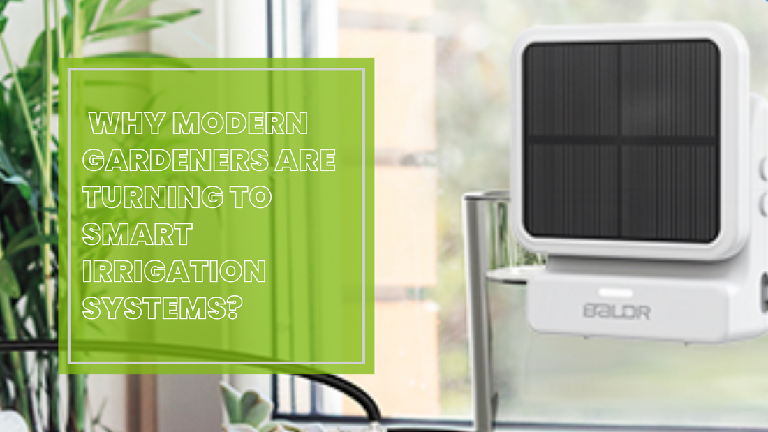 Bal Systems Why Modern Gardeners are Turning to Smart Irrigation Systems? – BALDR ...