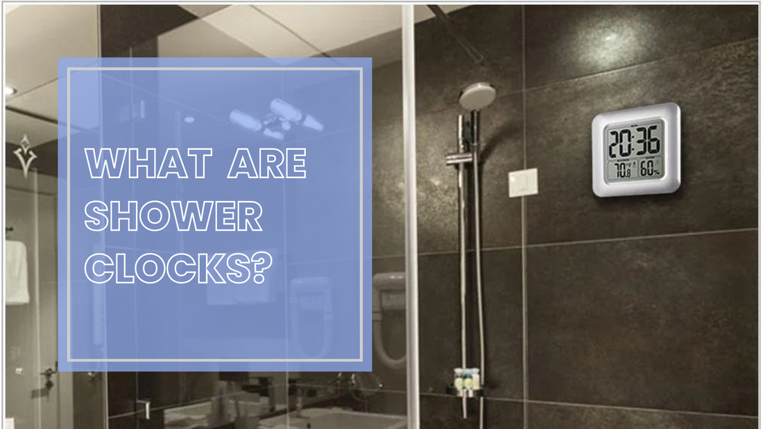 What Are Shower Clocks?